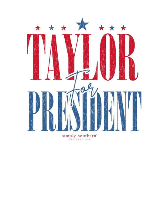 Taylor For President Sweatshirt