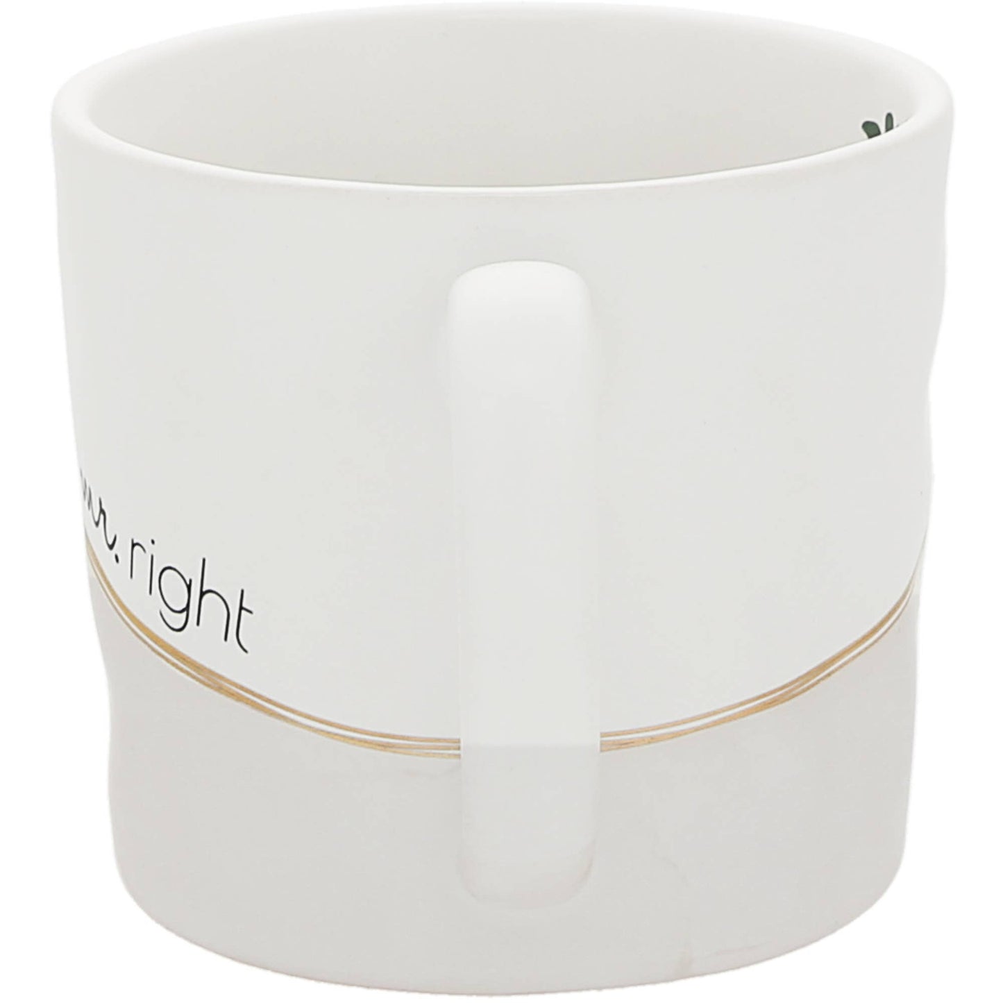 Mr. Right - 15 oz Cup