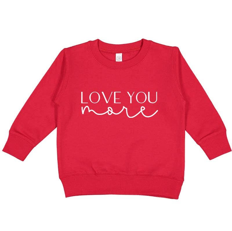 Love You Most Adult Womens Sweatshirt