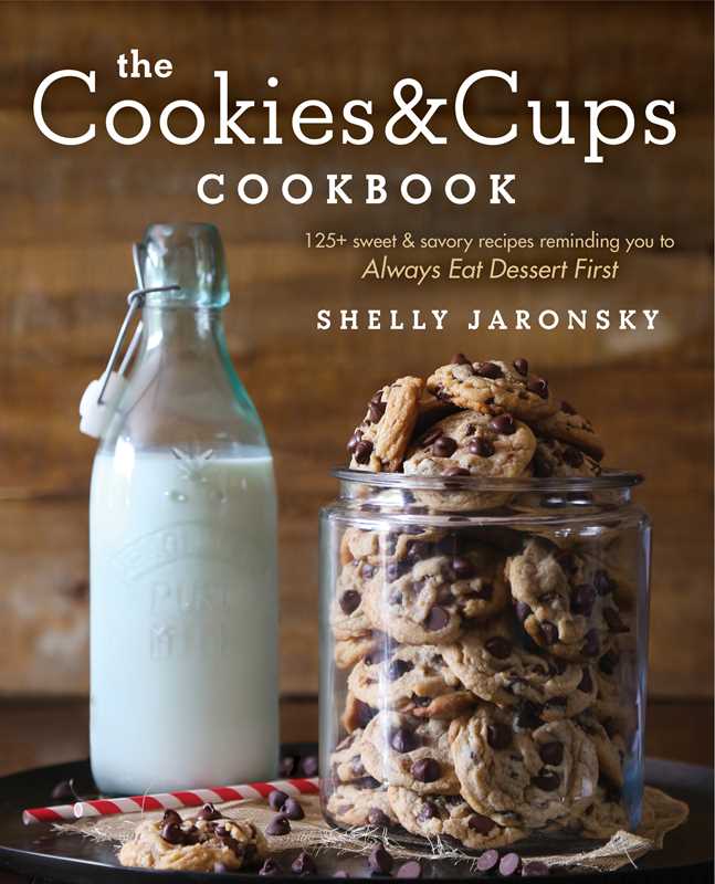 Cookies & Cups Cookbook by Shelly Jaronsky