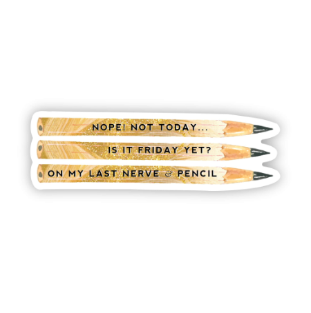 Funny Sayings Teacher Pencil Sticker