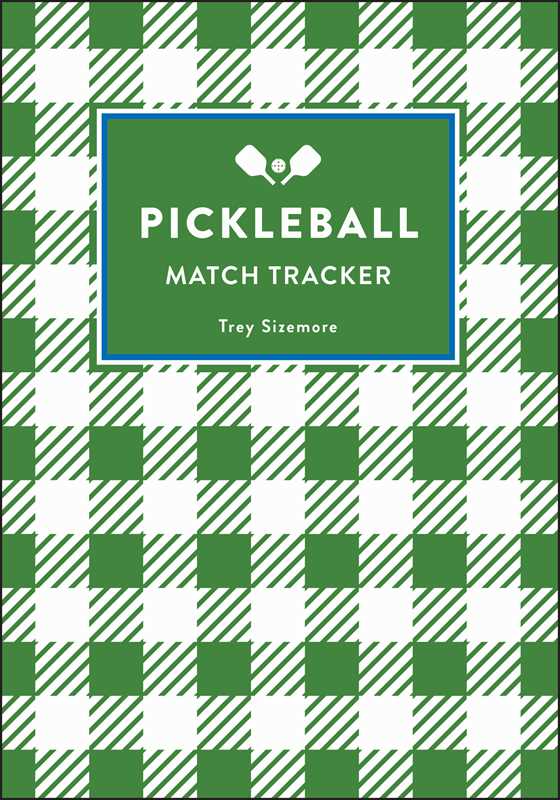 Pickleball by Trey Sizemore: Paperback; 192 pages / English