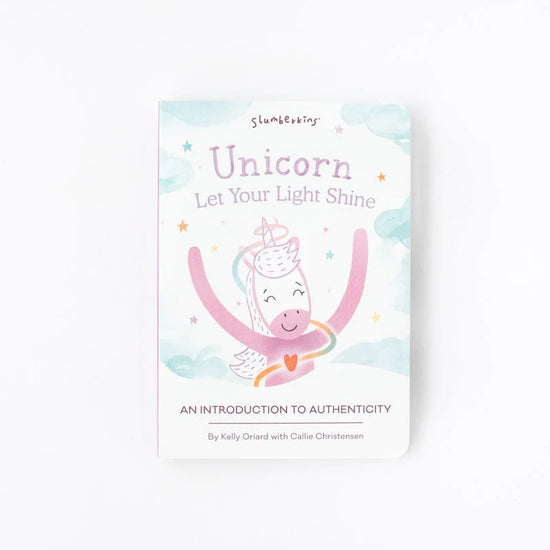 Unicorn, Let Your Light Shine Book: An Introduction to Authenticity