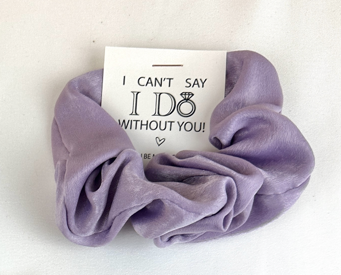 'I Can't Say I Do Without You' Satin Hair Scrunchie