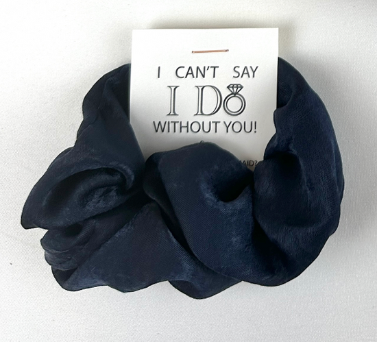 'I Can't Say I Do Without You' Satin Hair Scrunchie