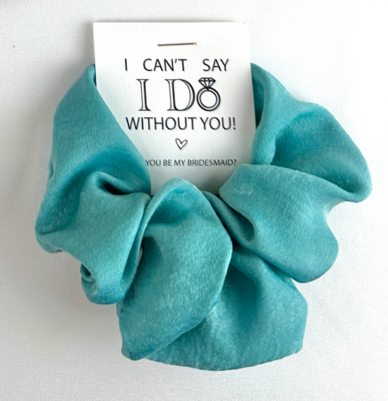 'I Can't Say I Do Without You' Satin Hair Scrunchie