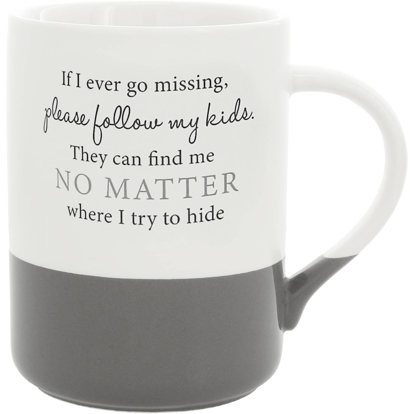 "If I go Missing, Ask My Kids' - 18 oz Mug