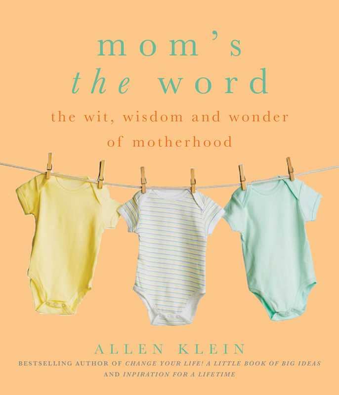 Mom's the Word by Allen Klein: Paperback; 224 pages / English