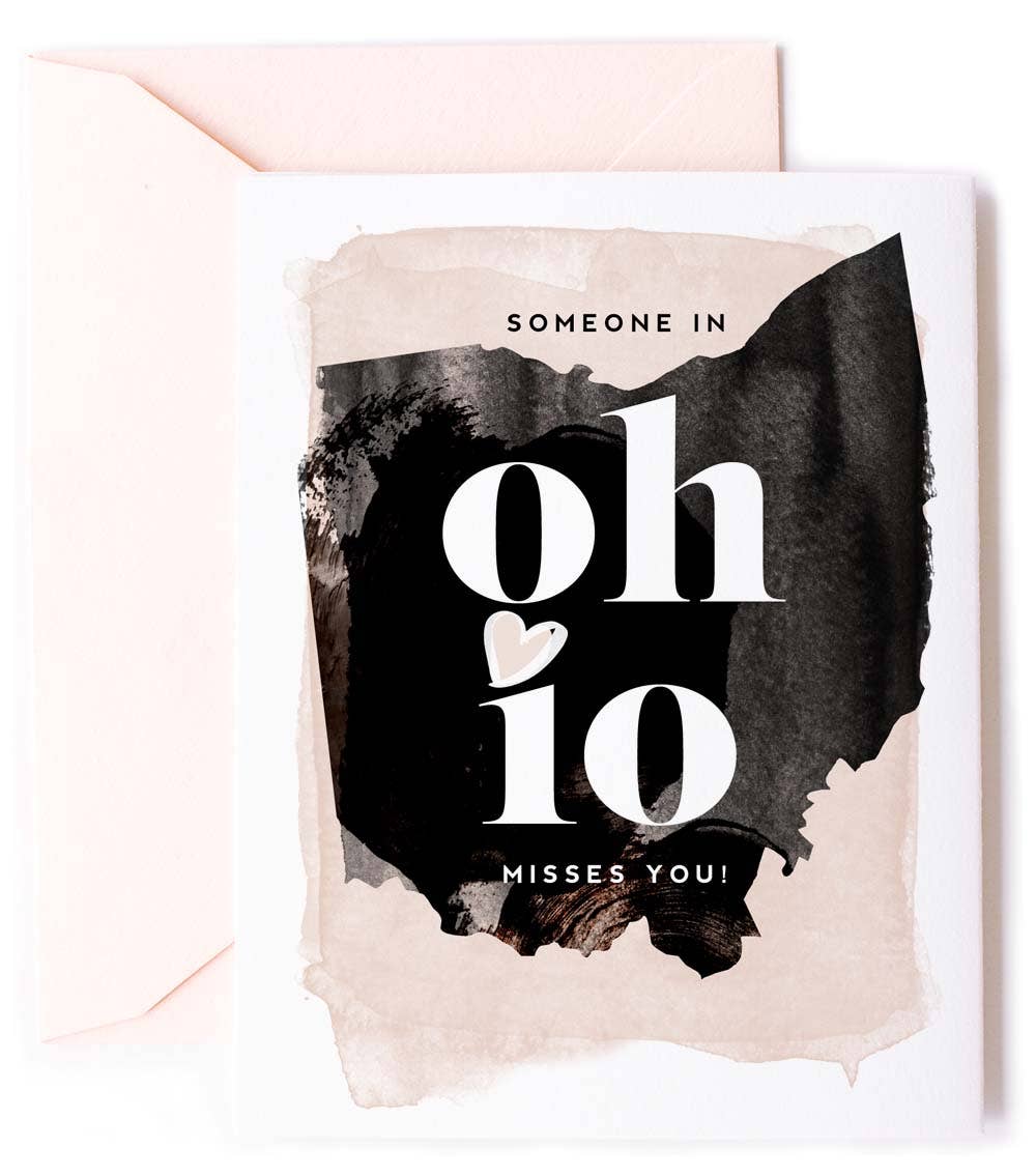 Someone In Ohio Misses You - Love Greeting Card