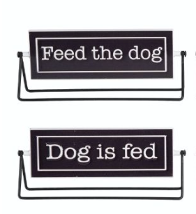 Feed the Dog/Dog is Fed Reversible Metal Sign