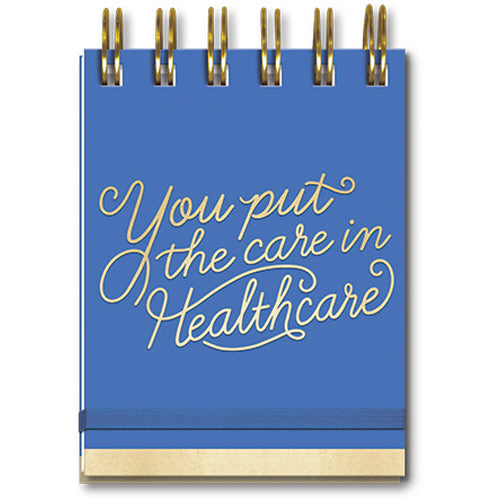 You Put the Care in Healthcare Mini Spiral Notepad